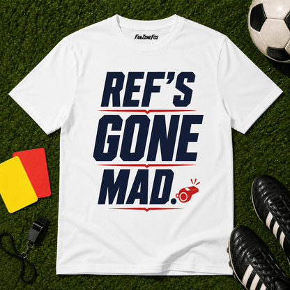 Ref's Gone Mad