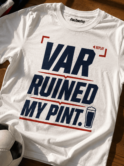 VAR Ruined My Pint